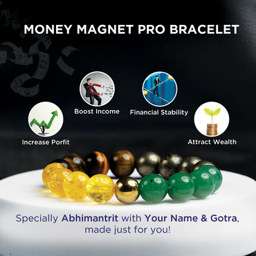 Money Magnet Pro Bracelet - Abhimantrit & Certified